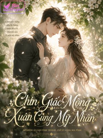 Chín Giấc Mộng Xuân Cùng Mỹ Nhân