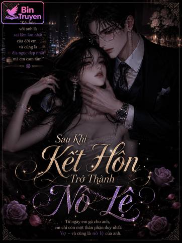 Sau Khi Kết Hôn Trở Thành Nô Lệ