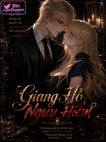 Giang Hồ Nguy Hiểm
